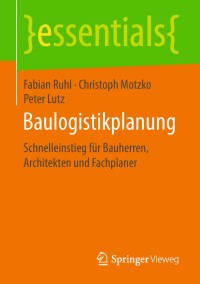 Imagen de portada: Baulogistikplanung 9783658232313