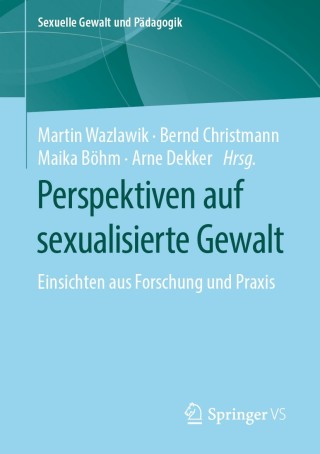 Imagen de portada: Perspektiven auf sexualisierte Gewalt 1st edition 9783658232351