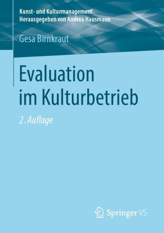 Cover image: Evaluation im Kulturbetrieb 2nd edition 9783658232863