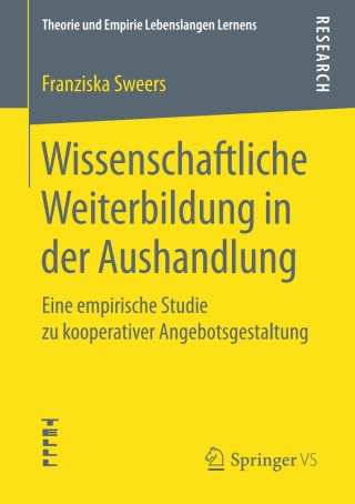 Cover image: Wissenschaftliche Weiterbildung in der Aushandlung 9783658233068