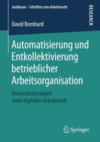 Cover image: Automatisierung und Entkollektivierung betrieblicher Arbeitsorganisation 9783658233266