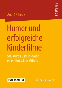 Cover image: Humor und erfolgreiche Kinderfilme 9783658233280