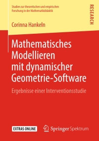 Cover image: Mathematisches Modellieren mit dynamischer Geometrie-Software 9783658233389