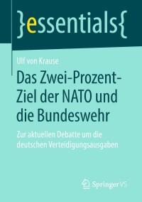 Cover image: Das Zwei-Prozent-Ziel der NATO und die Bundeswehr 9783658234126