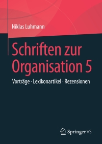 Cover image: Schriften zur Organisation 5 9783658234331