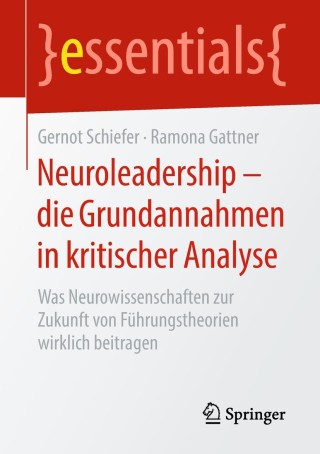 Imagen de portada: Neuroleadership – die Grundannahmen in kritischer Analyse 9783658234775