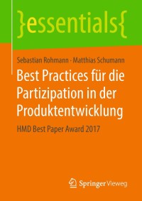 Cover image: Best Practices für die Partizipation in der Produktentwicklung 9783658235505