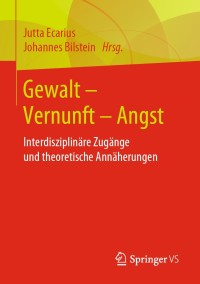 Immagine di copertina: Gewalt – Vernunft – Angst 1st edition 9783658235819