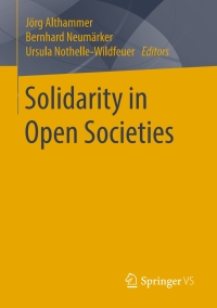 表紙画像: Solidarity in Open Societies 9783658236403