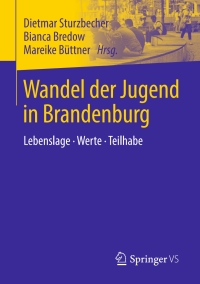 صورة الغلاف: Wandel der Jugend in Brandenburg 9783658237097