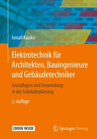 Titelbild: Elektrotechnik für Architekten, Bauingenieure und Gebäudetechniker 2nd edition 9783658237622