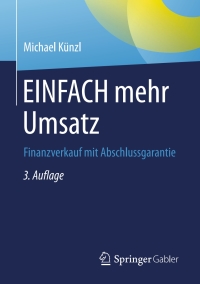 Cover image: EINFACH mehr Umsatz 3rd edition 9783658237806