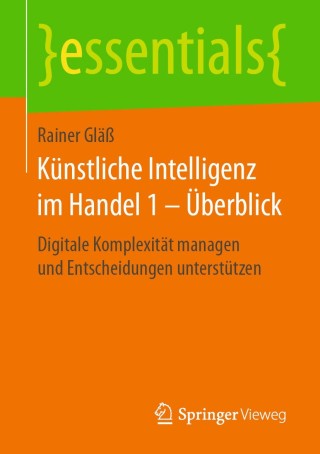 Cover image: Künstliche Intelligenz im Handel 1 – Überblick 9783658238025