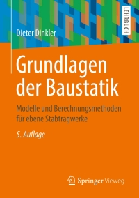 Titelbild: Grundlagen der Baustatik 5th edition 9783658238384