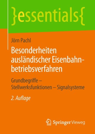Cover image: Besonderheiten ausländischer Eisenbahnbetriebsverfahren 2nd edition 9783658238520