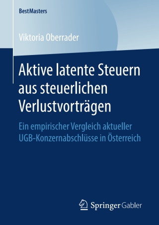 Cover image: Aktive latente Steuern aus steuerlichen Verlustvorträgen 9783658239077