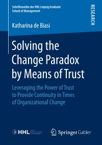 Cover image: Solving the Change Paradox by Means of Trust 9783658239114