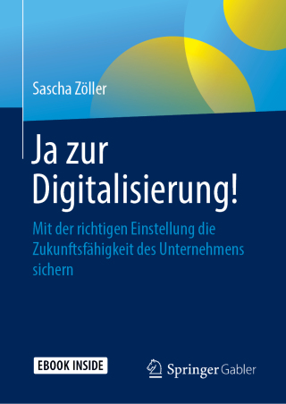 Cover image: Ja zur Digitalisierung! 9783658239589