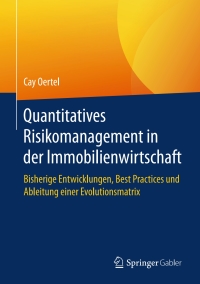 Cover image: Quantitatives Risikomanagement in der Immobilienwirtschaft 9783658239701