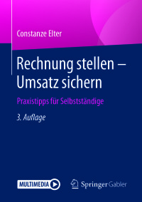 Imagen de portada: Rechnung stellen - Umsatz sichern 3rd edition 9783658239824