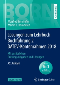 صورة الغلاف: Lösungen zum Lehrbuch Buchführung 2 DATEV-Kontenrahmen 2018 30th edition 9783658239909