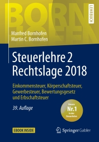Imagen de portada: Steuerlehre 2 Rechtslage 2018 39th edition 9783658239923