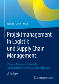 Omslagafbeelding: Projektmanagement in Logistik und Supply Chain Management 2nd edition 9783658239985