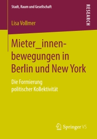 Imagen de portada: Mieter_innenbewegungen in Berlin und New York 9783658240158