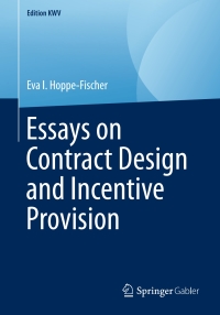 Cover image: Essays on Contract Design and Incentive Provision 9783658241322