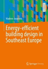 Cover image: Energy-efficient building design in Southeast Europe 9783658241643