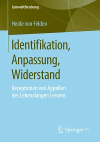 Immagine di copertina: Identifikation, Anpassung, Widerstand 9783658241940