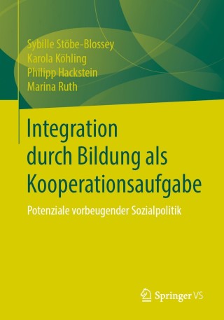 Imagen de portada: Integration durch Bildung als Kooperationsaufgabe 9783658242220