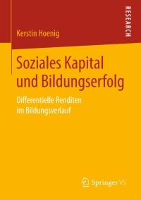 Cover image: Soziales Kapital und Bildungserfolg 9783658242336