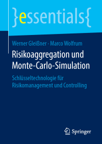 Imagen de portada: Risikoaggregation und Monte-Carlo-Simulation 9783658242732