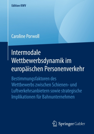 Cover image: Intermodale Wettbewerbsdynamik im europäischen Personenverkehr 9783658243159