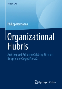 Titelbild: Organizational Hubris 9783658243319