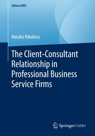 Imagen de portada: The Client-Consultant Relationship in Professional Business Service Firms 9783658243753