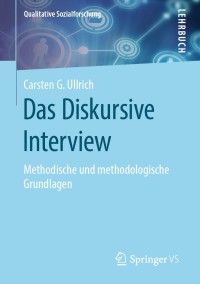 Immagine di copertina: Das Diskursive Interview 9783658243906