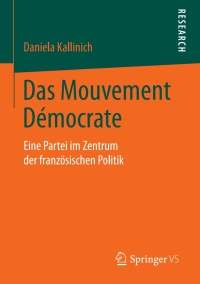 Cover image: Das Mouvement Démocrate 9783658244200
