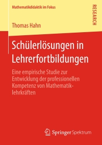 Cover image: Schülerlösungen in Lehrerfortbildungen 9783658244507