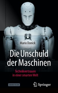 Cover image: Die Unschuld der Maschinen 9783658244705