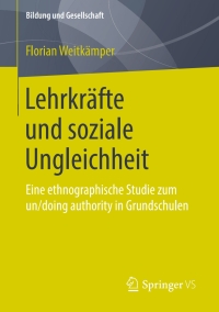 表紙画像: Lehrkräfte und soziale Ungleichheit 9783658244828