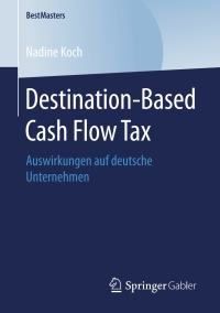 Cover image: Destination-Based Cash Flow Tax 9783658244842