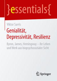 Cover image: Genialität, Depressivität, Resilienz 9783658245009