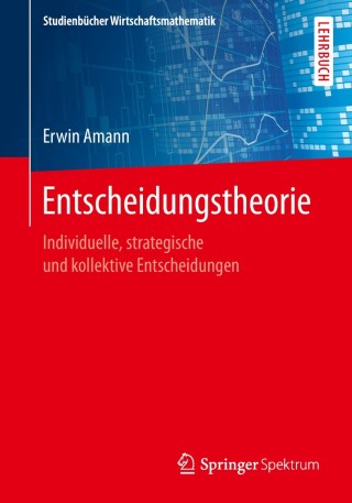 Cover image: Entscheidungstheorie 9783658245146