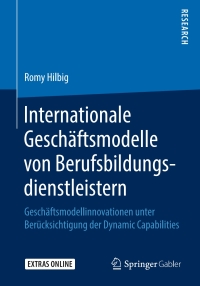 صورة الغلاف: Internationale Geschäftsmodelle von Berufsbildungsdienstleistern 9783658245245