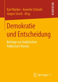 Cover image: Demokratie und Entscheidung 9783658245283