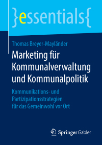 Cover image: Marketing für Kommunalverwaltung und Kommunalpolitik 9783658245597