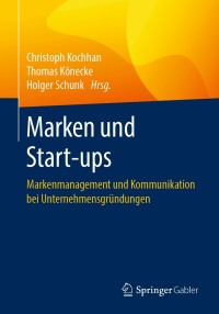 Cover image: Marken und Start-ups 9783658245856