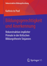 Cover image: Bildungsgerechtigkeit und Anerkennung 9783658246112